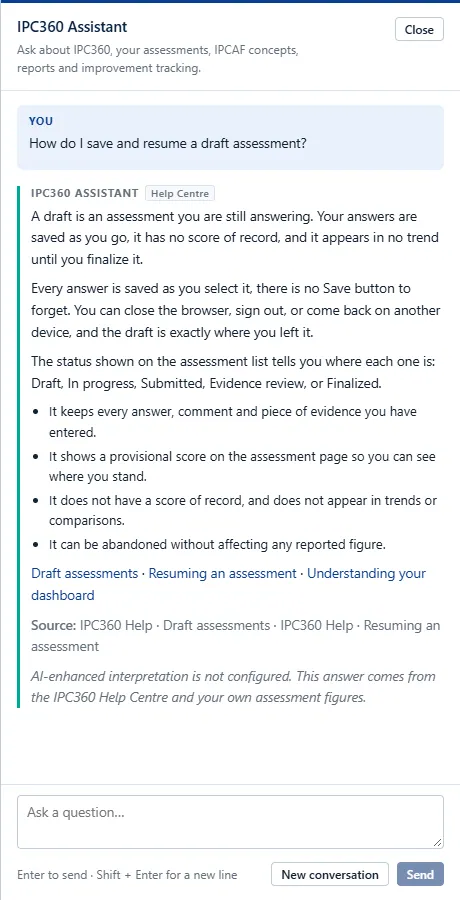 IPC360 Assistant answering how to save and resume a draft assessment, citing help centre articles